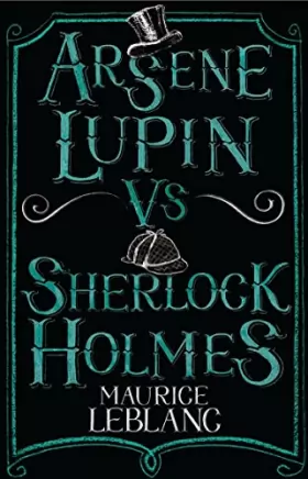 Couverture du produit · Arsène Lupin vs Sherlock Holmes