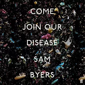 Couverture du produit · Come Join Our Disease