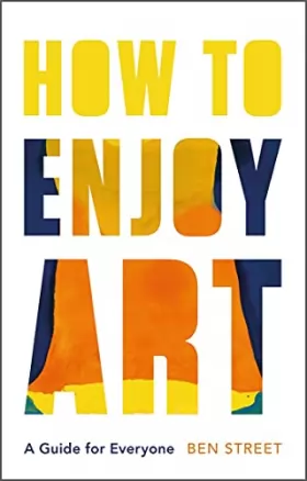 Couverture du produit · How to Enjoy Art: A Guide for Everyone