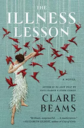 Couverture du produit · The Illness Lesson: A Novel