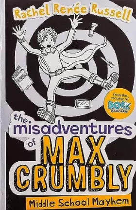 Couverture du produit · The Misadventures of Max Crumbly 2: Middle School Mayhem