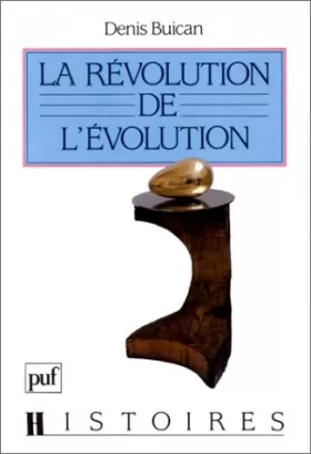 Couverture du produit · La Révolution de l'évolution : L'Evolution de l'évolutionnisme
