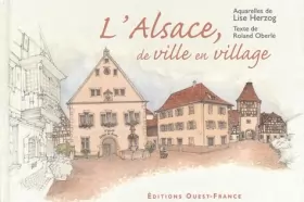 Couverture du produit · L'Alsace, de ville en village