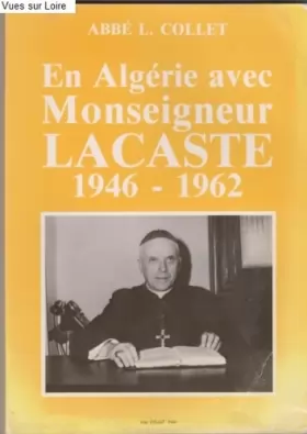 Couverture du produit · En Algérie avec Monseigneur Lacaste 1946-1962
