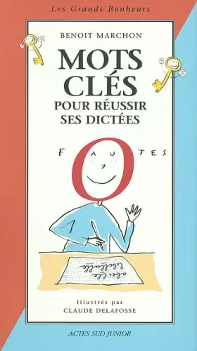 Couverture du produit · Mots clés pour réussir ses dictées