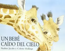 Couverture du produit · UN BEBE CAIDO DEL CIELO