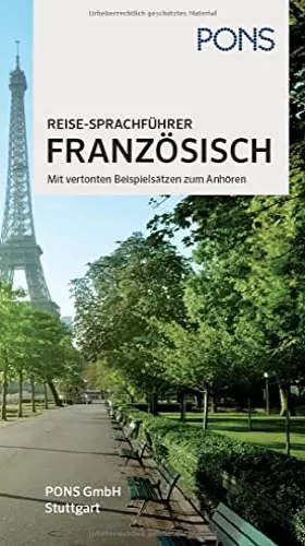 Couverture du produit · PONS Reise-Sprachführer Französisch: Im richtigen Moment das richtige Wort. Mit vertonten Beispielsätzen zum Download