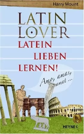 Couverture du produit · Latin Lover: Latein lieben lernen!