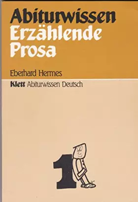 Couverture du produit · Abiturwissen Deutsch, Erzählende Prosa
