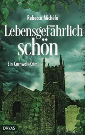 Couverture du produit · Lebensgefährlich schön: Ein Cornwall-Krimi