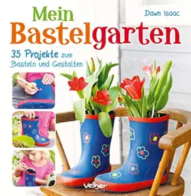 Couverture du produit · Mein Bastelgarten: 35 Projekte zum Basteln und Gestalten