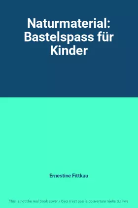 Couverture du produit · Naturmaterial: Bastelspass für Kinder