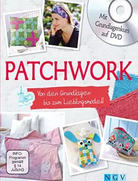 Couverture du produit · Patchwork - Von den Grundlagen bis zum Lieblingsmodell: Mit Grundlagenkurs und Schnittmustern auf DVD