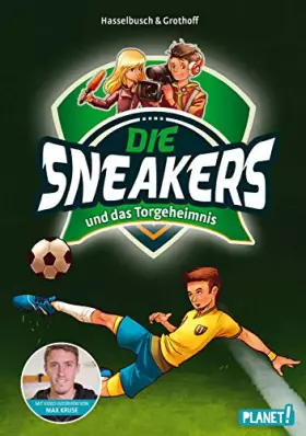 Couverture du produit · und das Torgeheimnis (1) (Die Sneakers, Band 1)