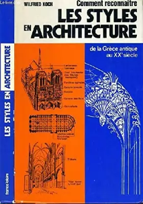 Couverture du produit · Comment reconnaître les styles en architecture de la Grece antique au xx e siecle