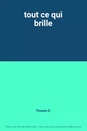 Couverture du produit · tout ce qui brille