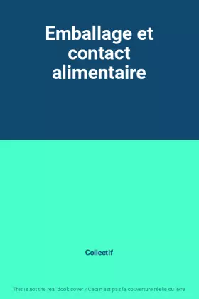 Couverture du produit · Emballage et contact alimentaire