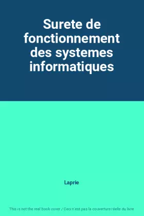 Couverture du produit · Surete de fonctionnement des systemes informatiques
