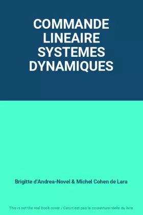 Couverture du produit · COMMANDE LINEAIRE SYSTEMES DYNAMIQUES