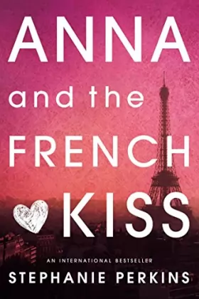 Couverture du produit · Anna and the French Kiss