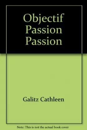 Couverture du produit · Objectif Passion Passion