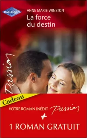Couverture du produit · La force du destin - Inavouable attirance