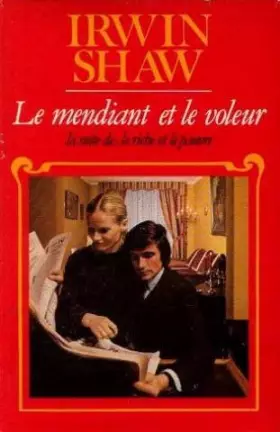Couverture du produit · Le Mendiant et le voleur la suite de: Le riche et le pauvre