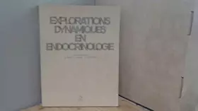 Couverture du produit · Explorations dynamiques en endocrinologie