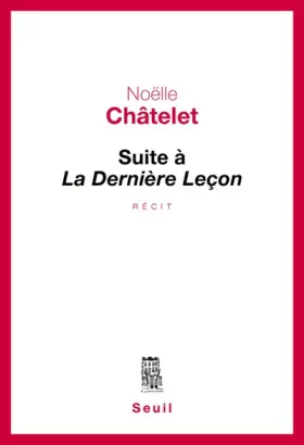 Couverture du produit · Suite à La Dernière Leçon