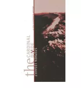 Couverture du produit · The Cardinal Divide: A Cole Blackwater Mystery Legault, Stephen ( Author ) Oct-01-2008 Paperback