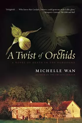 Couverture du produit · A Twist of Orchids: A Novel of Death in the Dordogne