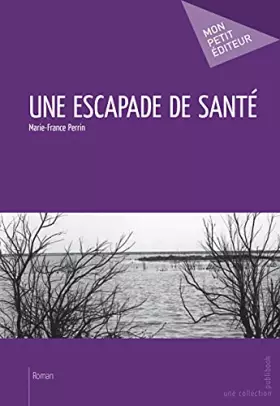 Couverture du produit · Une escapade de santé