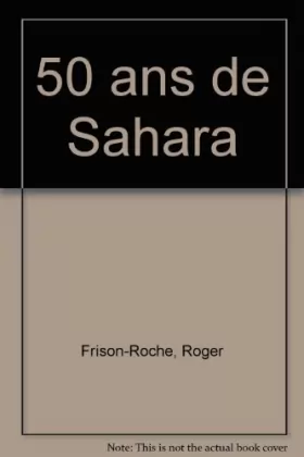 Couverture du produit · 50  ans de sahara