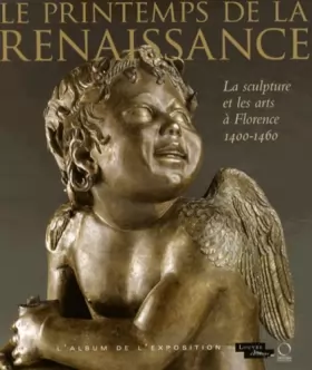 Couverture du produit · L'Album de l'Exposition : Le Printemps de la Renaissance