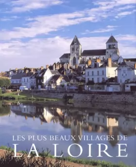 Couverture du produit · Les Plus beaux villages de La Loire