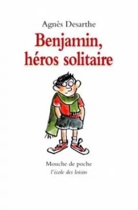 Couverture du produit · Benjamin, héros solitaire