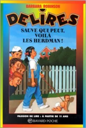 Couverture du produit · SAUVE QUI PEUT, VOILA LES HERDMAN ! 7ème édition de Barbara Robinson ( 3 octobre 1996 )