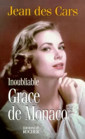 Couverture du produit · Inoubliable Grace de Monaco