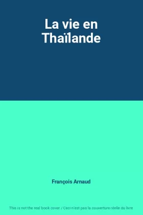 Couverture du produit · La vie en Thaïlande
