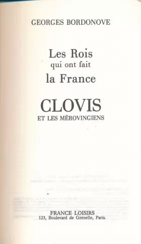 Couverture du produit · Les Rois qui ont fait la France : Clovis et les Mérovingies