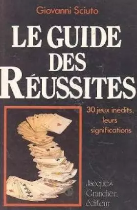 Couverture du produit · Le guide des reussites