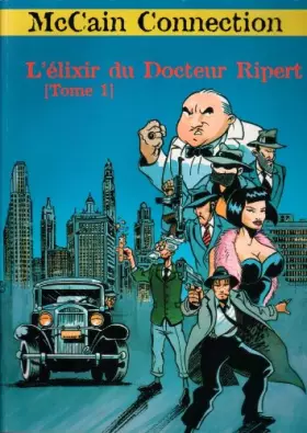 Couverture du produit · L'elixir Du Docteur Ripert, Tome 1