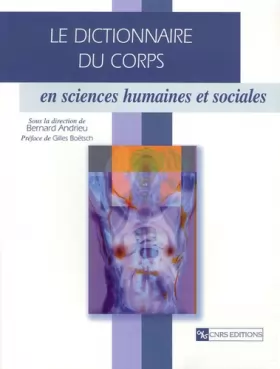 Couverture du produit · Le dictionnaire du corps : En sciences humaines et sociales