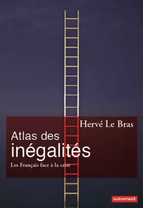 Couverture du produit · Atlas des inégalités : Les Français face à la crise