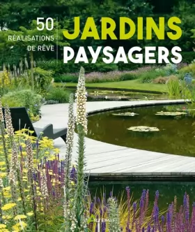 Couverture du produit · Jardins paysagers, 50 réalisations de rêve (0)