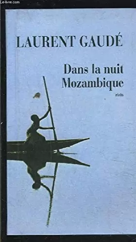 Couverture du produit · DANS LA NUIT MOZAMBIQUE