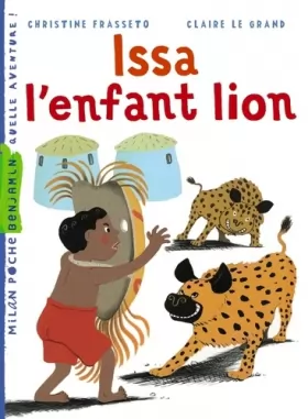 Couverture du produit · Issa, l'enfant lion