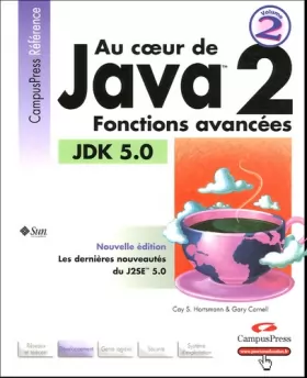 Couverture du produit · Au Cœur de Java 2: Fonctions avancées