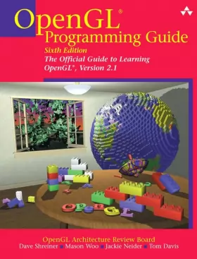 Couverture du produit · OpenGL Programming Guide: The Official Guide to Learning OpenGL, Version 2.1