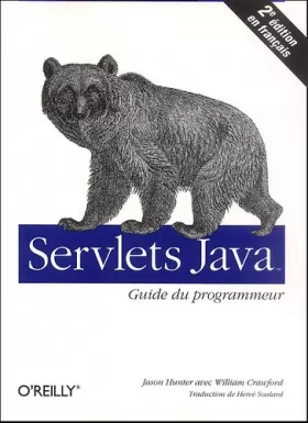 Couverture du produit · Servlets Java : Guide du programmeur